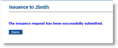 Issuance to JSmith dialog box displaying success message 